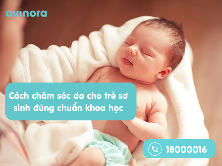 Cách chăm sóc da cho trẻ sơ ính đúng chuẩn khoa học
